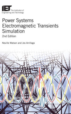 Power Systems Electromagnetic Transients Simulation