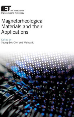 Magnetorheological Materials And Their Applications