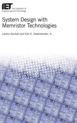 System Design With Memristor Technologies