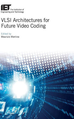 Vlsi Architectures For Future Video Coding