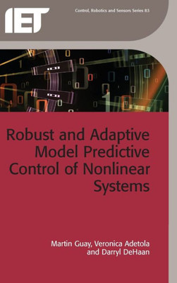 Robust And Adaptive Model Predictive Control Of Nonlinear Systems