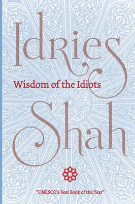 Wisdom Of The Idiots (Pocket Edition)