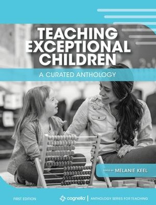 Teaching Exceptional Children : A Curated Anthology