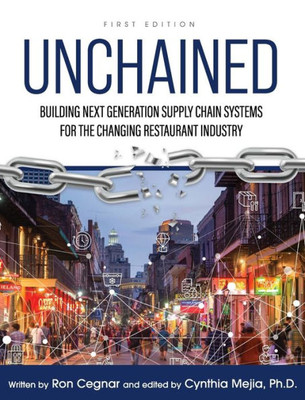 Unchained : Building Next Generation Supply Chain Systems For The Changing Restaurant Industry