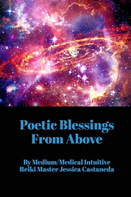 Poetic Blessings From Above - 9781715469269