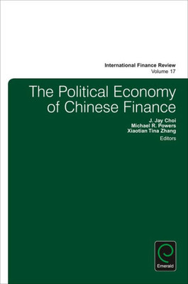 The Political Economy Of Chinese Finance