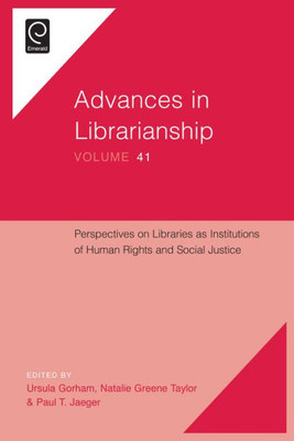 Perspectives On Libraries As Institutions Of Human Rights And Social Justice
