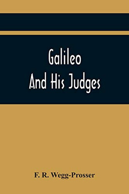 Galileo And His Judges