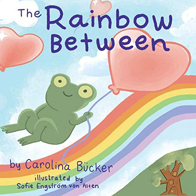 The Rainbow Between - Paperback