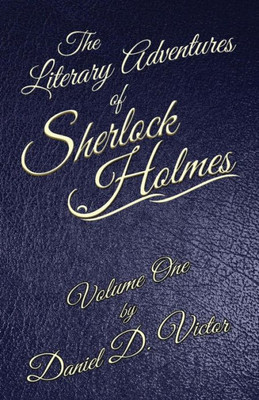 The Literary Adventures Of Sherlock Holmes