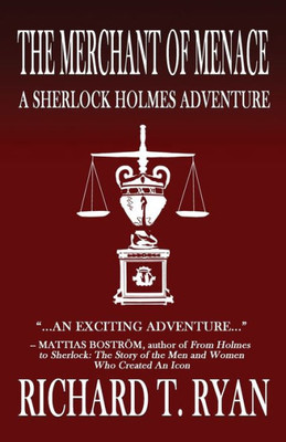 The Merchant Of Menace : A Sherlock Holmes Adventure