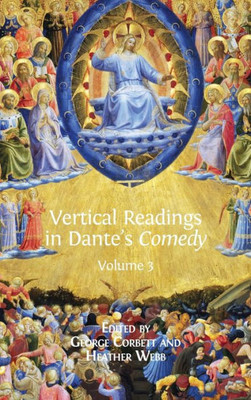 Vertical Readings In Dante'S Comedy: