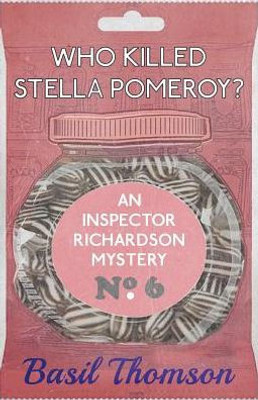 Who Killed Stella Pomeroy? : An Inspector Richardson Mystery