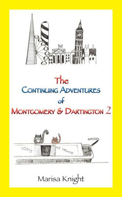 The Continuing Adventures Of Montgomery & Dartington 2