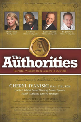 The Authorities - Cheryl Ivaniski : Powerful Wisdom From Leaders In The Field