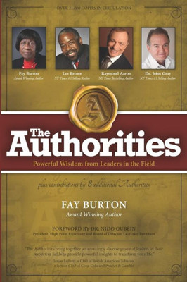 The Authorities - Fay Burton : Powerful Wisdom From Leaders In Their Fields