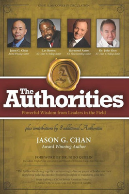 The Authorities - Jason G. Chan : Powerful Wisdom From Leaders In The Field