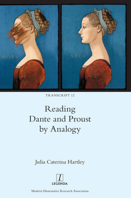 Reading Dante And Proust By Analogy