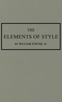 The Elements Of Style : The Original 1920 Edition