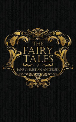 The Fairy Tales Of Hans Christian Andersen : Danish Legends And Folk Tales