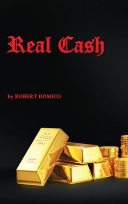 Real Cash : The 2018 Think And Get Rich Book