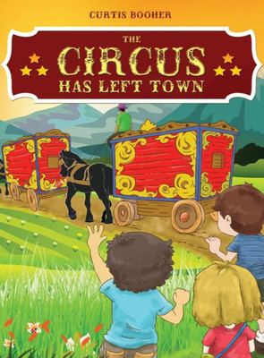 The Circus Has Left Town