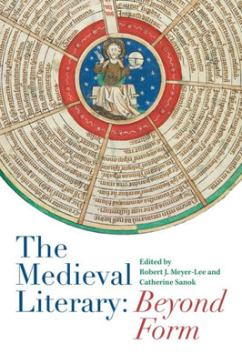 The Medieval Literary : Beyond Form