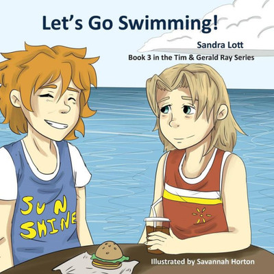 Let'S Go Swimming : A Tim & Gerald Ray Book