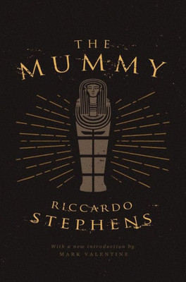 The Mummy (Valancourt 20Th Century Classics)