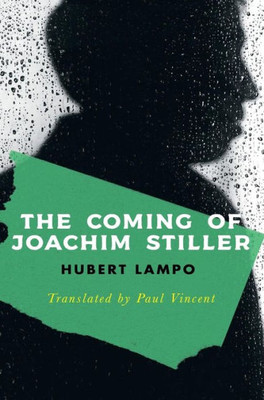 The Coming Of Joachim Stiller (Valancourt International)