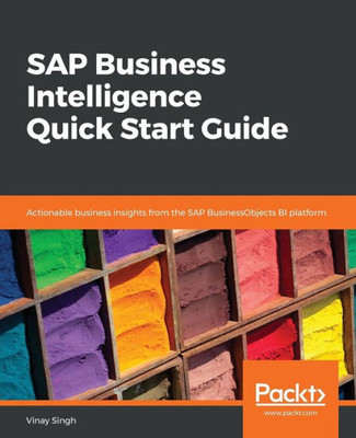 Sap Business Intelligence Quick Start Guide