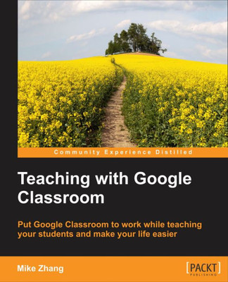 Teaching With Google Classroom