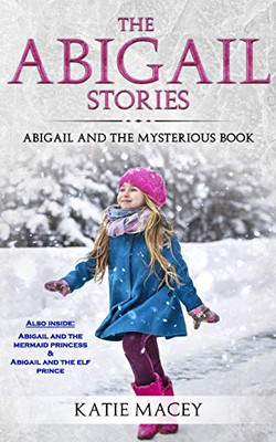 The Abigail Stories: The Complete Collection