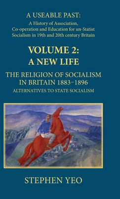 Useable Past : History Of Association - Alternatives To State Socialism