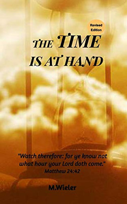 The Time Is At Hand - ebook