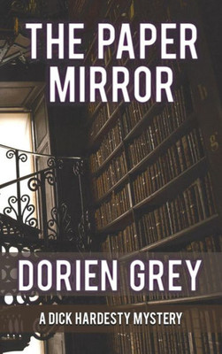 The Paper Mirror (A Dick Hardesty Mystery, #10)