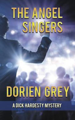 The Angel Singers (A Dick Hardesty Mystery #12)