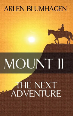 Mount Ii : The Next Adventure