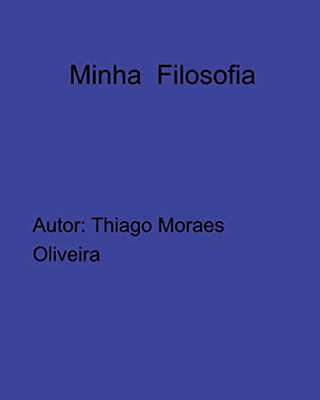 Minha Filosofia (Portuguese Edition) - 9780368848131