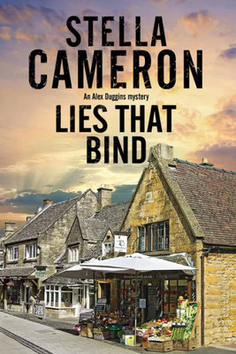 Lies That Bind : A Cotswold Murder Mystery