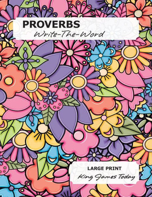 Proverbs Write-The-Word : Large Print, King James Today