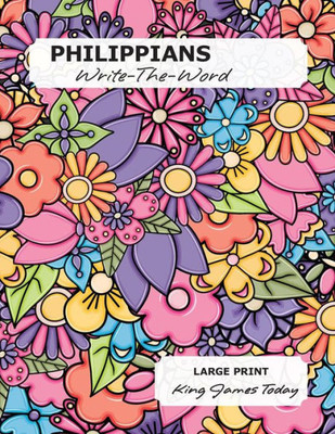 Philippians Write-The-Word : Large Print - 18 Point, King James Today