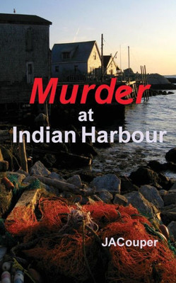 Murder At Indian Harbour