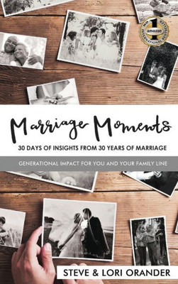 Marriage Moments : 30 Days Insights From 30 Years Of Marriage