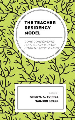 Teacher Residency Model : Core