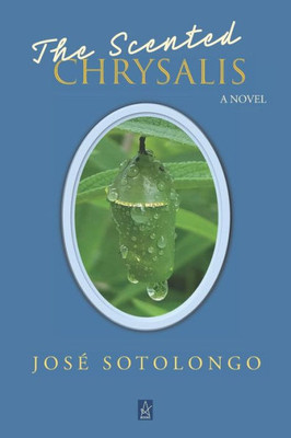 The Scented Chrysalis