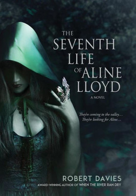 The Seventh Life Of Aline Lloyd