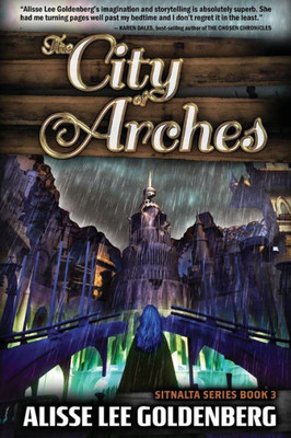 The City Of Arches : Sitnalta Series Book 3