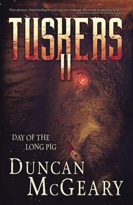 Tuskers Ii : Day Of The Long Pig