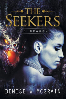 The Seekers : The Dragon